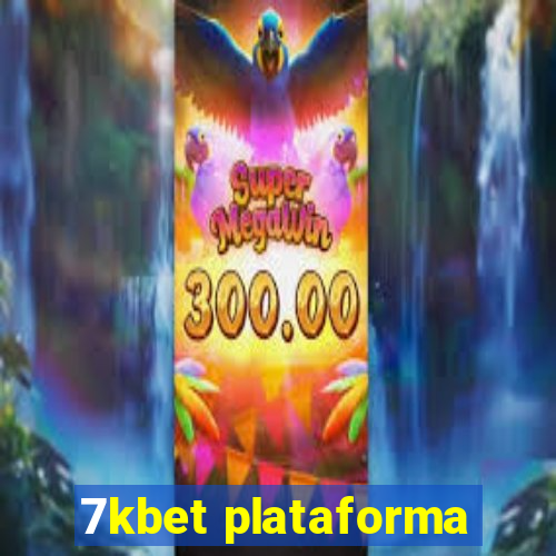 7kbet plataforma